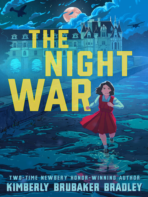 Title details for The Night War by Kimberly Brubaker Bradley - Wait list